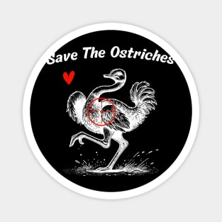 Stop the cull of healthy animals - Save the ostriches. Magnet